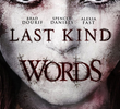 Last Kind Words