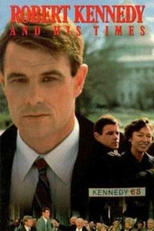 Robert Kennedy & His Times (Robert Kennedy & His Times)