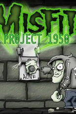 Misfits: Project 1950 (Misfits: Project 1950)