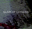 Glaze of Cathexis
