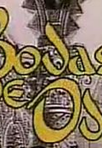 Bodas de Ódio (Bodas de Odio)