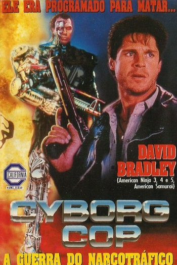  de Filme Cyborg Cop: A Guerra do Narcotráfico (1993)