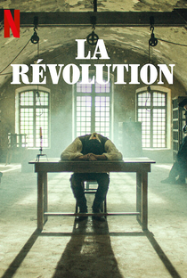 La Révolution (1ª Temporada) - Poster / Capa / Cartaz - Oficial 3