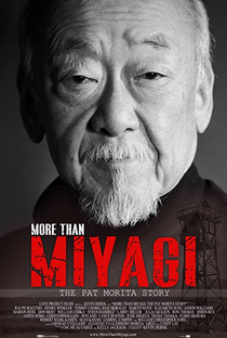 More Than Miyagi: The Pat Morita Story - Poster / Capa / Cartaz - Oficial 2