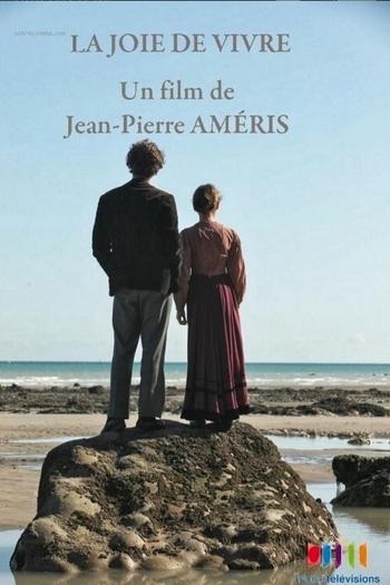 Poster de Filme La Joie de Vivre (2011)