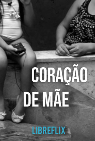 Poster 1 de Curta Coração de Mãe (2015)
