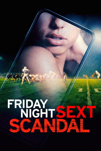 Poster de Filme Friday Night Sext Scandal (2024)