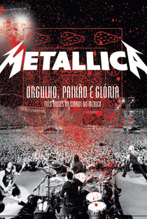 Metallica: Orgulho, Paixão e Glória: Três Noites na Cidade do México - Poster / Capa / Cartaz - Oficial 1