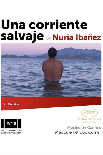  de Filme Una Corriente Salvaje (2018)