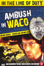 Cerco ao Fanático do Texas (Ambush in Waco: In the Line of Duty)