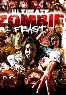 Ultimate Zombie Feast (Ultimate Zombie Feast)