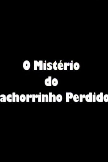 Poster de Curta O Mistério do Cachorrinho Perdido (2007)