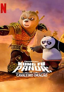 Kung Fu Panda: O Cavaleiro Dragão (2ª Temporada) (The Dragon Knight (Season 2))