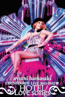 Hamasaki Ayumi Countdown Live 2011-2012 A: Hotel Love Songs - Poster / Capa / Cartaz - Oficial 1