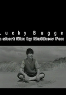 Lucky Bugger