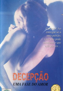 Decepção - Uma Fase do Amor (Wild Passion)