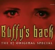 Buffy's Back - E! Original Special