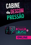 Cabine de Descompressão - Power Couple Brasil 4