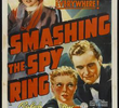 Smashing the Spy Ring