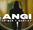 Angi: Crime e mentira