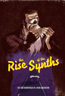 The Rise of the Synths - Poster / Capa / Cartaz - Oficial 2