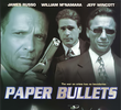Paper Bullets