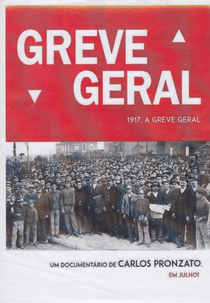 1917, a Greve Geral (1917, a Greve Geral)