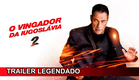 Vingador da Iugoslávia 2 ¦ 2024 ¦ Trailer Legendado