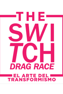 The Switch Drag Race (2° Temporada) - Poster / Capa / Cartaz - Oficial 1