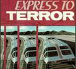O Super Trem: Expresso Para O Terror