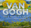 Van Gogh - Entre o Trigo e o Céu