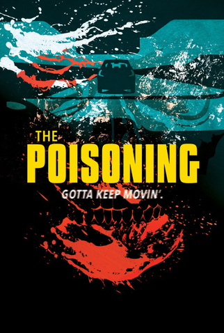 Poster 1 de Filme The Poisoning (2013)