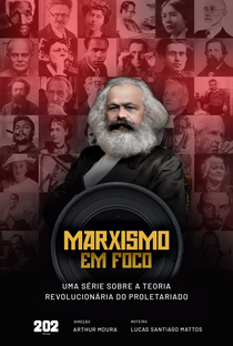 Marxismo em Foco: Uma serie sobre a teoria revolucionária do proletariado - Poster / Capa / Cartaz - Oficial 1