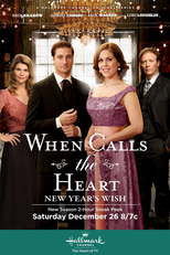 When Calls The Heart: New Year's Wish (When Calls The Heart: New Year's Wish)