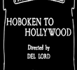 Hoboken to Hollywood