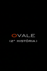 O Vale (O Vale)