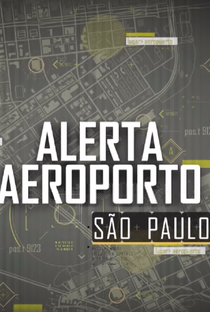 Aeroporto: São Paulo - Poster / Capa / Cartaz - Oficial 1