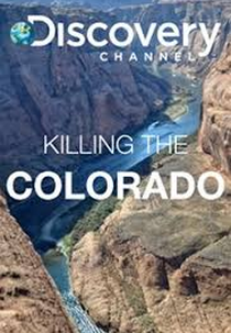 Killing the Colorado (Killing the Colorado)