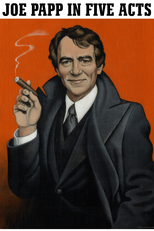 Joe Papp em Cinco Atos (Joe Papp in Five Acts)