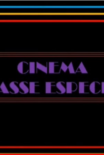 Cinema Classe Especial (TV Tupi) - Poster / Capa / Cartaz - Oficial 1