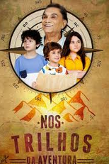 Nos Trilhos da Aventura (Nos Trilhos da Aventura)