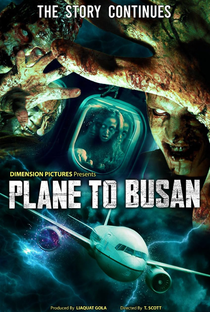 Plane to Busan - Poster / Capa / Cartaz - Oficial 1