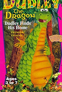 Dudley Finds His Home by The Adventures of Dudley the Dragon - Poster / Capa / Cartaz - Oficial 1