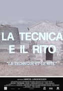 A técnica e ritual (La tecnica e il rito)