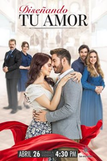 Diseñando tu amor (Diseñando tu amor)