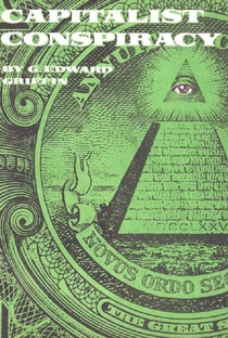 The Capitalist Conspiracy - Poster / Capa / Cartaz - Oficial 1