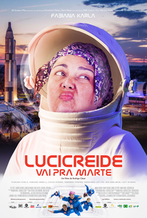 Lucicreide Vai Pra Marte - Poster / Capa / Cartaz - Oficial 1