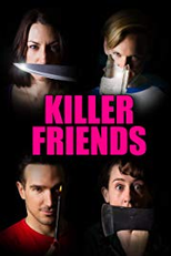 Killer Friends (Killer Friends)