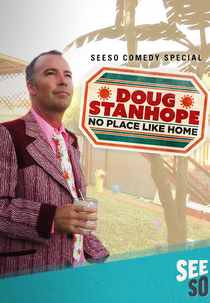 Doug Stanhope: No Place Like Home (Doug Stanhope: No Place Like Home)