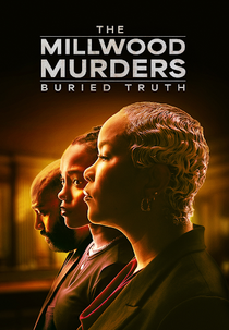 The Millwood Murders: Buried Truth (The Millwood Murders: Buried Truth)